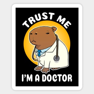 Trust me I'm a doctor Capybara Doctor Costume Magnet